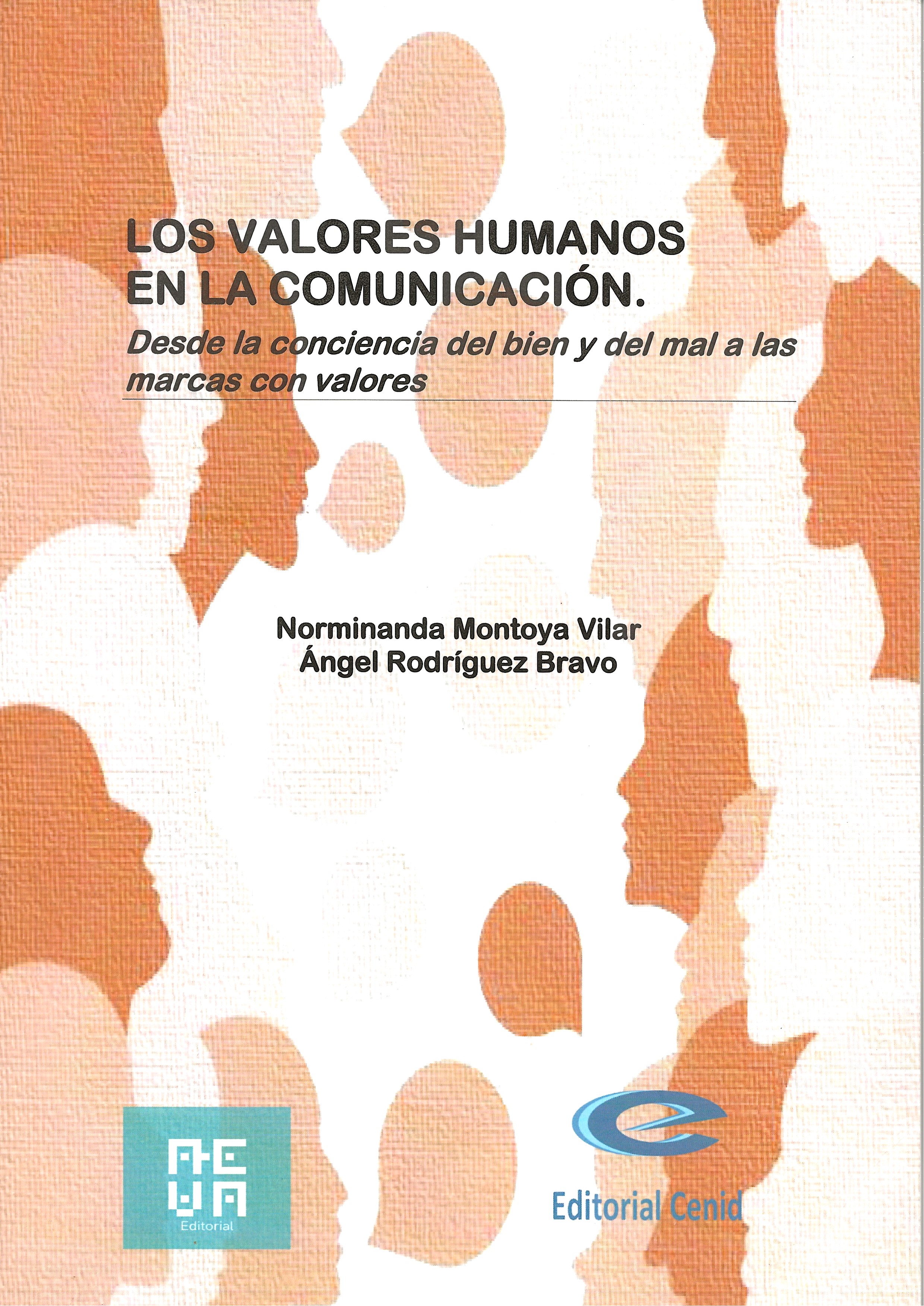 Portada con siluetas de rostros humanos en tonos tierra y el título del libro en la parte superior; los autores y los logotipos de las editoriales aparecen en la parte inferior.